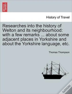 Capa do artigo Researches Into The History Of Welton An