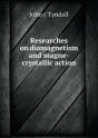 Researches On Diamagnetism And Magne-Crystallic Action - Preview