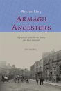 Researching Ancestors In Co.Armagh - Preview