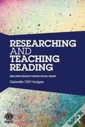 Researching And Teaching Reading