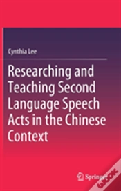 Capa do artigo Researching And Teaching Second Language Speech Acts In The Chinese Context