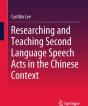 Researching And Teaching Second Language Speech Acts In The Chinese Context - Preview