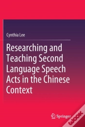 Capa do artigo Researching And Teaching Second Language Speech Acts In The Chinese Context