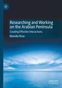 Researching And Working On The Arabian Peninsula