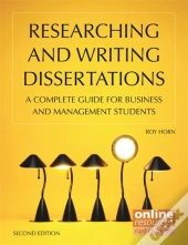 Researching And Writing Dissertations : A Complete Guide For Business And Management Students