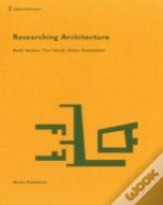 Researching Architecture