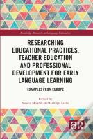 Researching Educational Practices, Teacher Education And Professional Development For Early Language Learning