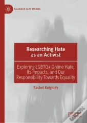 Researching Hate As An Activist