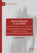 Researching Hate As An Activist