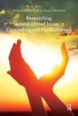 Researching Lesser-Explored Issues In Counselling And Psychotherapy - Preview