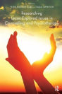 Researching Lesser-Explored Issues In Counselling And Psychotherapy - Preview