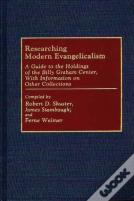 Researching Modern Evangelicalism