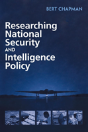 Researching National Security And Intelligence Policy - Preview