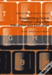 Researching Online Foreign Language Interaction And Exchange
