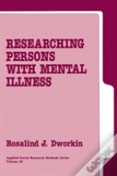 Researching Persons With Mental Illness