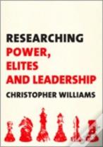 Researching Power, Elites And Leadership