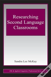 Researching Second Language Classrooms