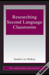 Researching Second Language Classrooms