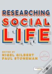 Researching Social Life