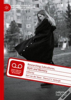 Capa do artigo Researching Subcultures, Myth And Memory