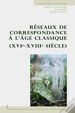Capa do artigo Réseaux De Correspondance À L'Âge Classique, Xvi-Xviii Siècle