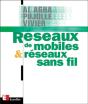 Réseaux De Mobiles Et Réseaux Sans Fil : Gsm, Gprs, Umts, 802.11, Bluetooth, Blr, Dvb, Ip Mobile - Preview