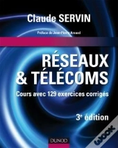 Réseaux Et Télécoms ; Cours Avec 129 Exercices Corrigés (3e Édition)
