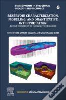 Reservoir Characterization, Modeling And Quantitative Interpretation