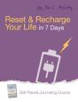 Reset And Recharge Your Life In 7 Days - Preview