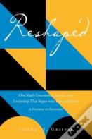 Reshaped