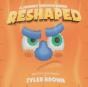 Reshaped - Preview