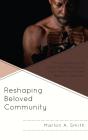 Reshaping Beloved Community - Preview