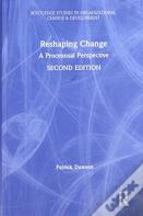 Reshaping Change