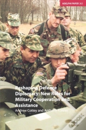 Reshaping Defence Diplomacy