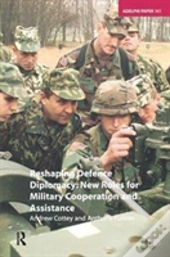 Reshaping Defence Diplomacy
