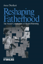 Reshaping Fatherhood - Preview