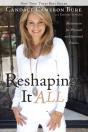 Reshaping It All - Preview