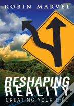 Reshaping Reality