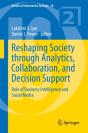 Reshaping Society Through Analytics, Collaboration, And Decision Support - Preview