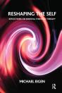 Reshaping The Self - Preview