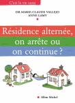 Résidence Alternée, On Arrête Ou On Continue ?