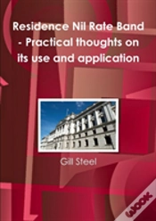 Capa do artigo Residence Nil Rate Band - Practical Thoughts On Its Use And Application