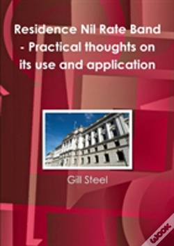Capa do artigo Residence Nil Rate Band - Practical Thoughts On Its Use And Application