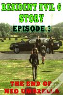 Resident Evil 6 Story