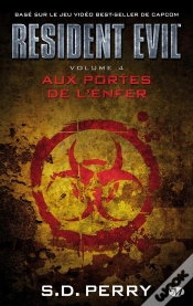 Capa do artigo Resident Evil T.4 ; Aux Portes De L