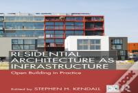 Residential Architecture As Infrastructure