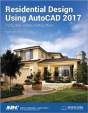 Residential Design Using Autocad 2017 (Including Unique Access Code) - Preview