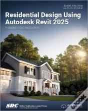 Residential Design Using Autodesk Revit 2025