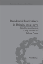 Residential Institutions In Britain, 1725â€“1970 - Preview