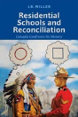 Residential Schools And Reconciliation - Preview